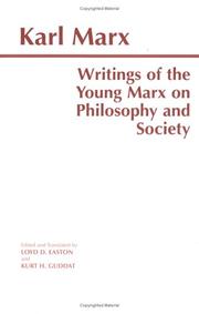 Writings of the young Marx on philosophy and society by Karl Marx