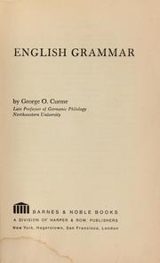 Cover of: Principles and practice of English grammar by George Oliver Curme