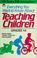 Cover of: Everything you want to know about teaching children