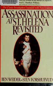 Cover of: Assassination at St. Helena revisited by Ben Weider