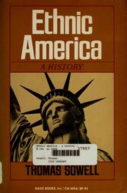 Cover of: Ethnic America by Thomas Sowell