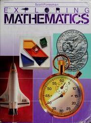 Cover of: Exploring Mathematics by L. Carey Bolster, Clem Boyer, Thomas Butts, Mary Cavanagh, Marea W. Channel, Warren D. Crown, Jan Fair, Robert Y. Hamada, Margaret G. Kelly, Miriam Leiva, Mary M. Lindquist, William B. Nibbelink, Linda Proudfit, Cathy Rahifs
