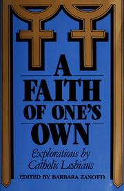 A Faith of one's own by Barbara Zanotti