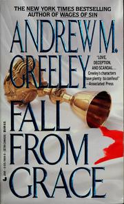 Cover of: Fall from grace by Andrew M. Greeley