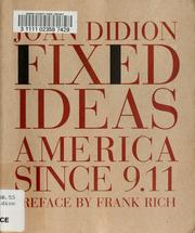 Cover of: Fixed ideas by Joan Didion