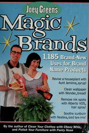 Cover of: Joey Green's magic brands: 1,185 brand-new uses for brand name products