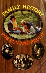 Cover of: Family history for fun and profit by Vincent L. Jones