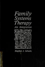 Cover of: Family systems therapy by Stephen J. Schultz
