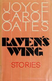Cover of: Raven's wing by Joyce Carol Oates