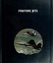 Cover of: Fighting jets by Bryce S. Walker