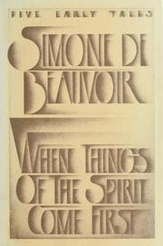 Cover of: When things of the spirit come first by Simone de Beauvoir
