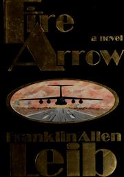Cover of: Fire arrow by Franklin Allen Leib