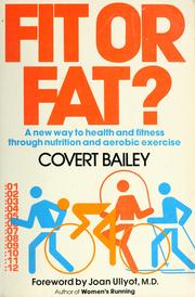 Cover of: Fit or fat? by Covert Bailey