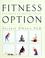 Cover of: The  fitness option