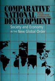 Cover of: Comparative national development by edited by A. Douglas Kincaid and Alejandro Portes.