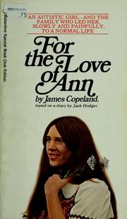 Cover of: For the love of Ann: Based on a diary by Jack Hodges