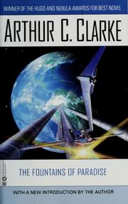 Cover of: The  fountains of paradise by Arthur C. Clarke