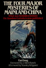 Cover of: The  four major mysteries of mainland China by Paul Dong