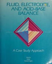 Cover of: Fluid, electrolyte, and acid-base balance by Mima M. Horne