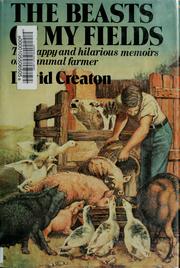 Cover of: The  beasts of my fields by David Creaton