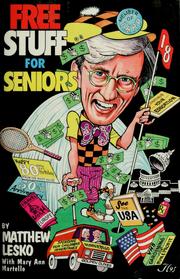 Cover of: Free Stuff for Seniors by Matthew Lesko