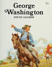 Cover of: George Washington, young leader by Laurence Santrey