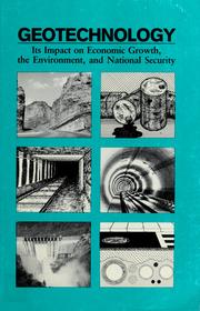 Cover of: Geotechnology: its impact on economic growth, the environment, and national security