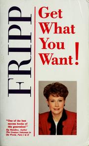 Cover of: Get What You Want by Patricia Fripp