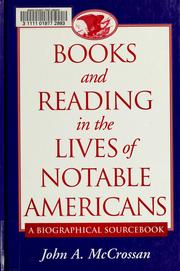 Cover of: Books and reading in the lives of notable Americans: a biographical sourcebook