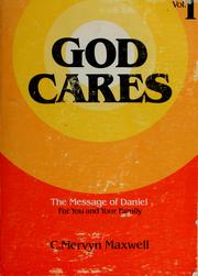 Cover of: God cares by C. Mervyn Maxwell