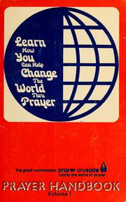 Cover of: Great Commission Prayer Crusade prayer handbook by Campus Crusade for Christ