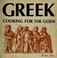 Cover of: Greek cooking for the gods.