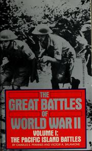 Cover of: The great battles of World War II by Charles E. Pfannes