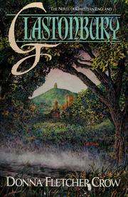 Cover of: Glastonbury: the novel of Christian England.