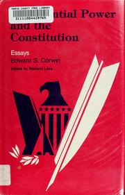 Cover of: Presidential power and the Constitution by Edward S. Corwin