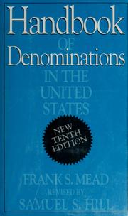 Cover of: Handbook of denominations in the United States by Mead, Frank Spencer