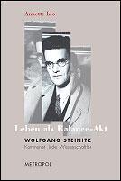 Cover of: Leben als Balance-Akt: Wolfgang Steinitz : Kommunist, Jude, Wissenschaftler