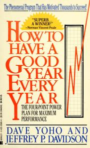 Cover of: How to have a good year every year by Dave Yoho