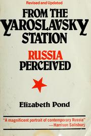 Cover of: From the Yaroslavsky station: Russia perceived