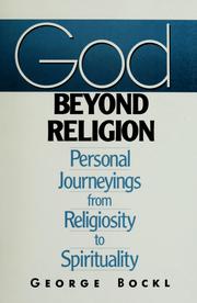 Cover of: God beyond religion by George Bockl