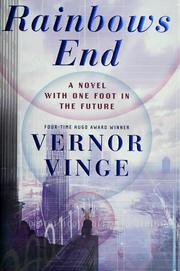 Cover of: Rainbows end by Vernor Vinge
