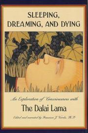 Cover of: Sleeping, Dreaming, and Dying: An Exploration of Consciousness with the Dalai Lama