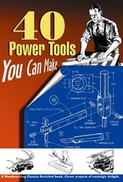 Cover of: 40 Power Tools You Can Make