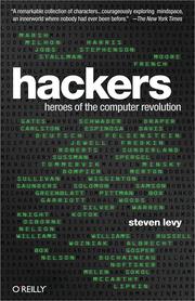 Cover of: Hackers: Heroes of the Computer Revolution - 25th Anniversary Edition