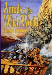 Cover of: Annals of the witch world by Andre Norton