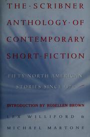 Cover of: The Scribner anthology of contemporary short fiction: fifty North American stories since 1970