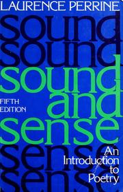 Cover of: Perrine's sound and sense: an introduction to poetry