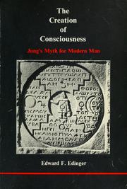 Cover of: The creation of consciousness by Edward F. Edinger
