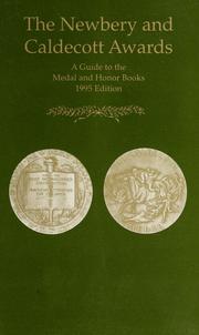Cover of: The Newbery and Caldecott awards: a guide to the medal and honor books