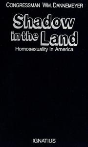 Cover of: Shadow in the land: homosexuality in America